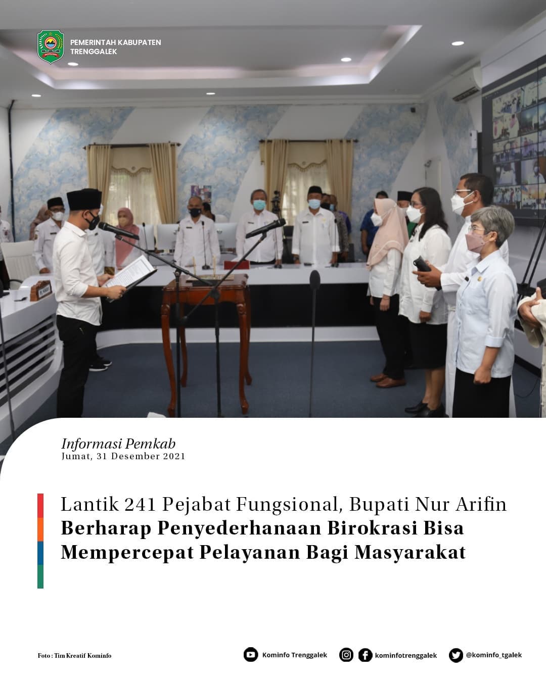 Lantik 241 Pejabat Fugnsional, Bupati Nur Arifin Berharap Penyederhanaan Birokrasi Bisa Mempercepat Pelayanan Bagi Masyarakat