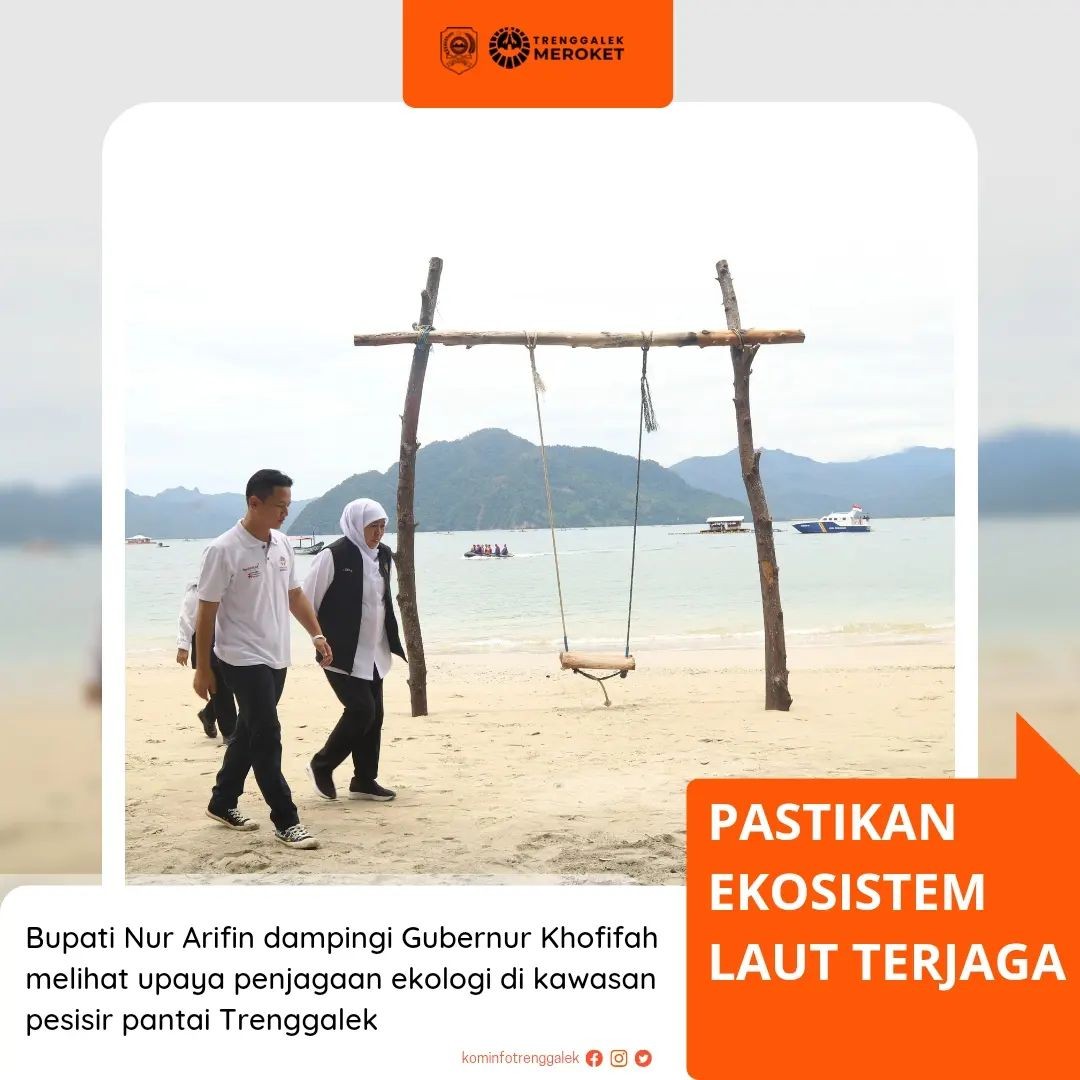 Bupati Nur Arifin Dampingi Gubernur Khofifah Melihat Upaya Penjagaan Ekologi di Kawasan Pesisir Pantai Trenggalek