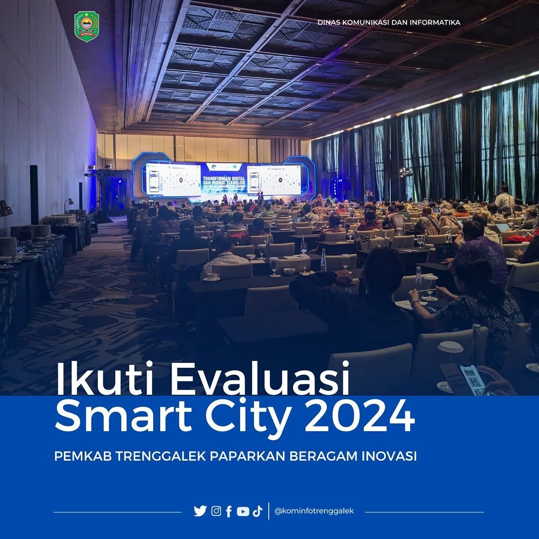 Ikuti Evaluasi Smart City 2024 Pemkab Trenggalek Paparkan Beragam Inovasi
