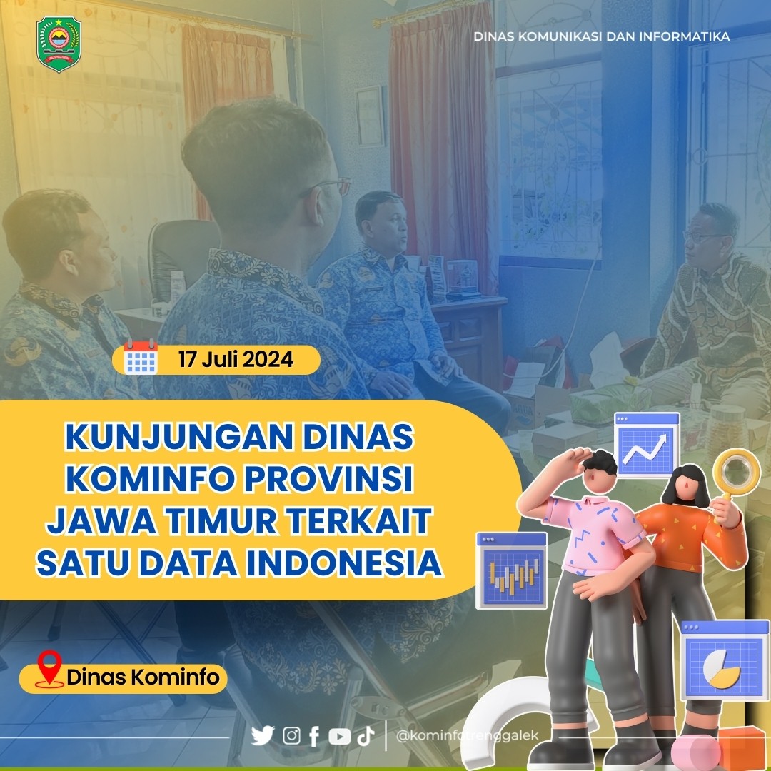 Kunjungan Dinas Kominfo Provinsi Jawa Timur Terkait Satu Data Indonesia